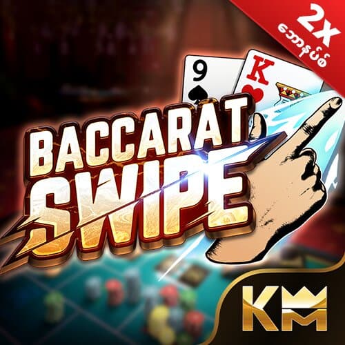 Baccarat: Swipe